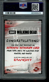 2018 Topps Walking Dead H & H Autographed Austin Amelio as Dwight Auto PSA 10